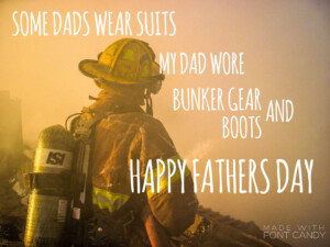 Fathers Day Firefighter Happy Fathers Day Bunker Gear