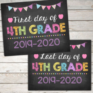 First Day And Last Day Of 4th Grade Sign 8x10 Pirntable