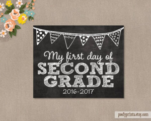 First Day Of 2nd Grade Chalkboard Printable Sign 8 By