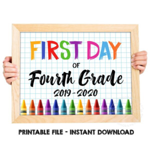 First Day Of Fourth Grade Sign Instant Download