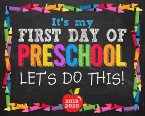 First Day Of Preschool Sign First Day Of Preschool First