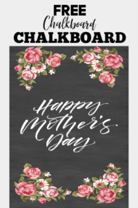 Free Chalkboard Printable Happy Mother s Day Frugally