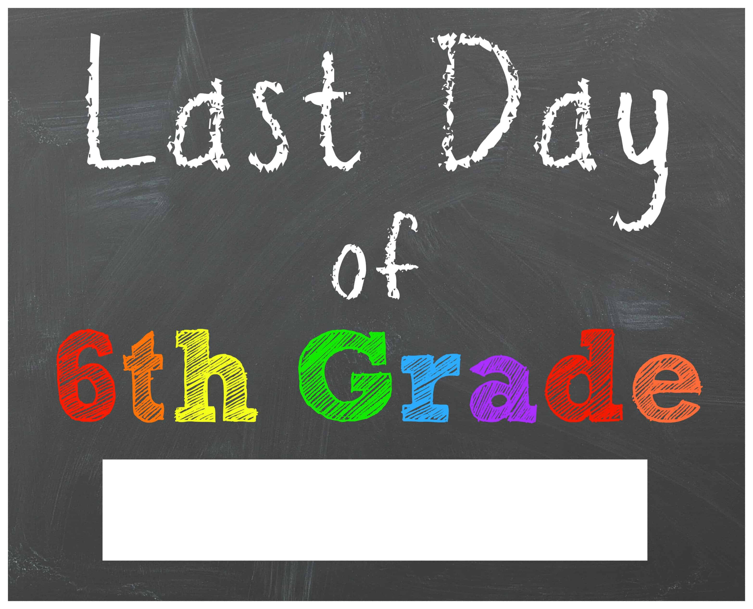 FREE Last Day Of School Printable Chalkboard Signs Mama 