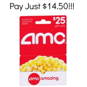 HURRY 25 AMC Theater Gift Card Just 14 50