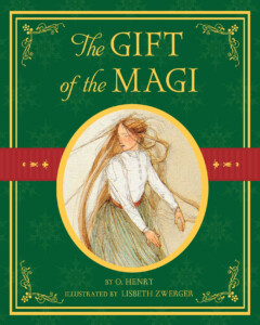 The Gift Of The Magi Book By O Henry Lisbeth Zwerger