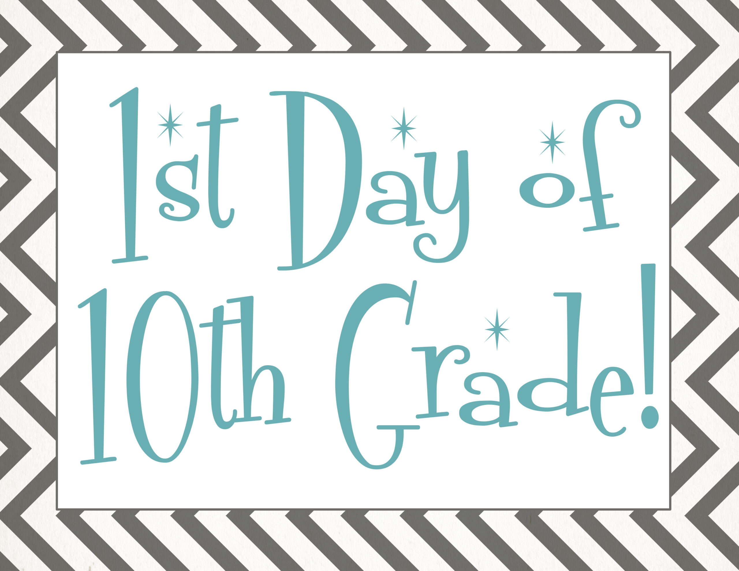 First Day Of 10th Grade Sign Free Printable NewFreePrintable