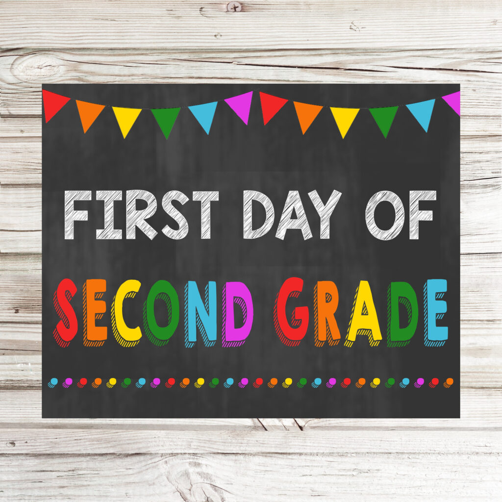 First Day Of Second Grade Sign Printable NewFreePrintable