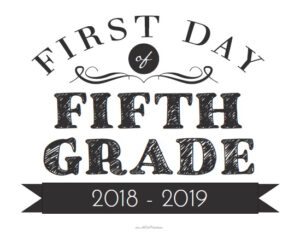 First Day Of Fifth Grade Sign Free Printable