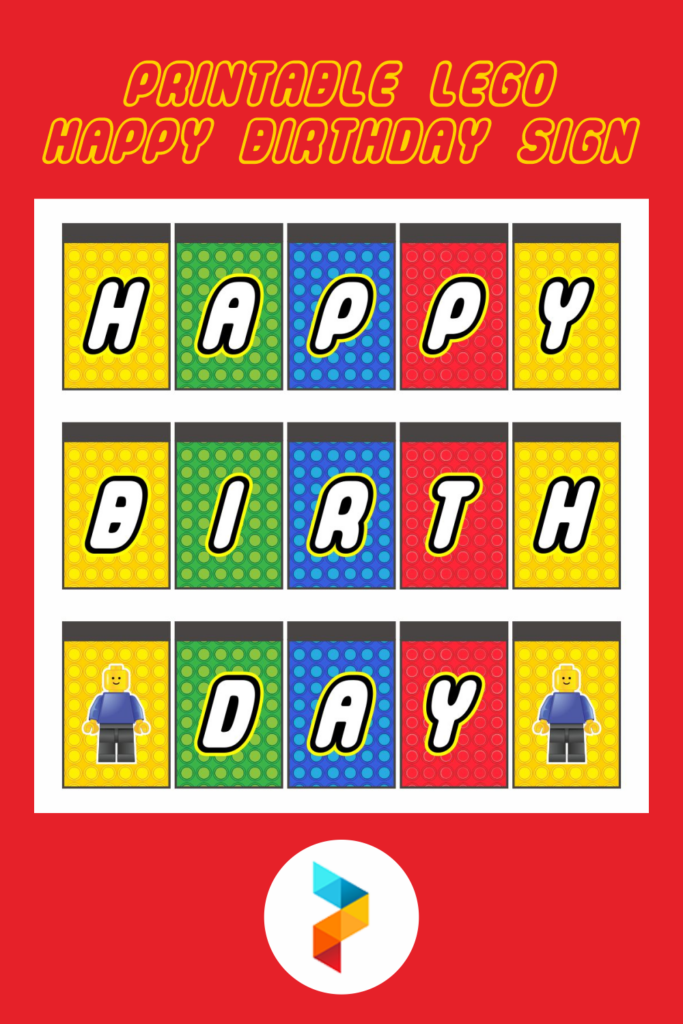 10 Best Printable LEGO Happy Birthday Sign Printablee