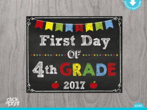 First Day Of Fourth Grade Sign Instant Download Print Yourself First