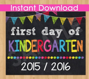 First Day Of Kindergarten Sign INSTANT By KidsPartyPrintables