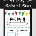 FREE Printable First Day Of School Sign Homeschool Learning School