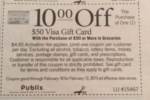 Publix Coupon For 10 Off 50 VISA Gift Card Who Said Nothing In Life